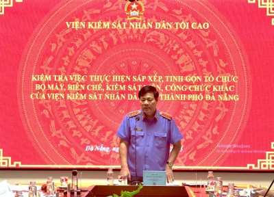 VKSND tối cao kiểm tra công tác sắp xếp, tinh gọn tổ chức bộ máy, biên chế tại VKSND TP Đà Nẵng